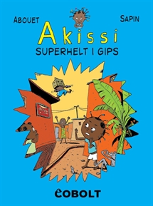 Akissi 2 – Superhelt i gips forside
