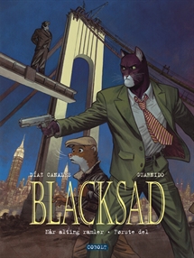 Blacksad 6: Når alting ramler – Første del forside