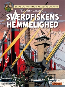 Forudbestil Blake og Mortimers klassiske eventyr 1: Sværdfiskens hemmelighed forside