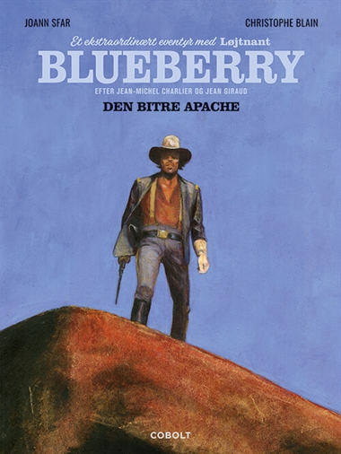 Blueberry: Den bitre apache – Et ekstraordinært eventyr forside