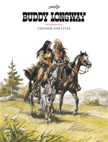 Buddy Longway – Den samlede saga 1: Chinook for livet - forside