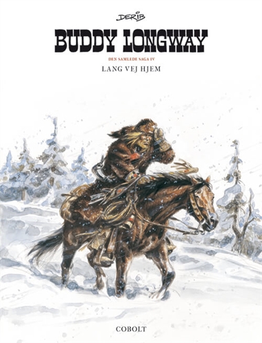 Buddy Longway – Den samlede saga 4: Lang vej hjem forside