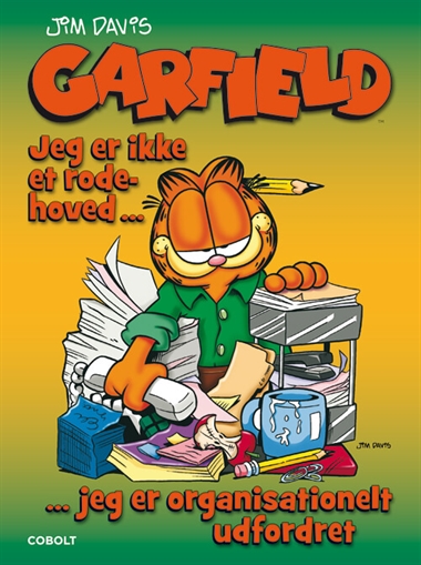 Garfield: Jeg er ikke et rodehoved … jeg er organisationelt udfordret forside