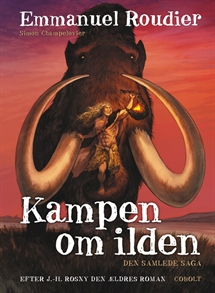 Kampen om ilden - den komplette saga forside