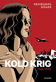 Kold krig 1: 1946 – 1952 forside
