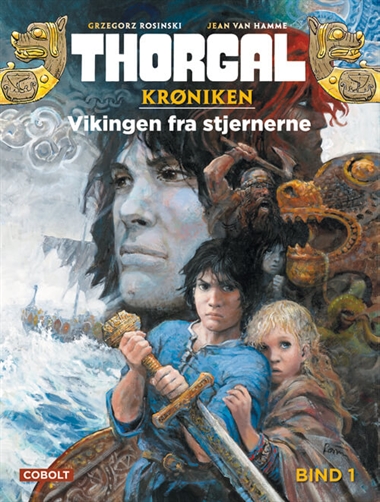Thorgalkrøniken 1: Vikingen fra stjernerne