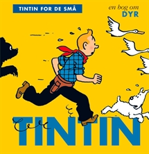 Tintin for de små: En bog om dyr