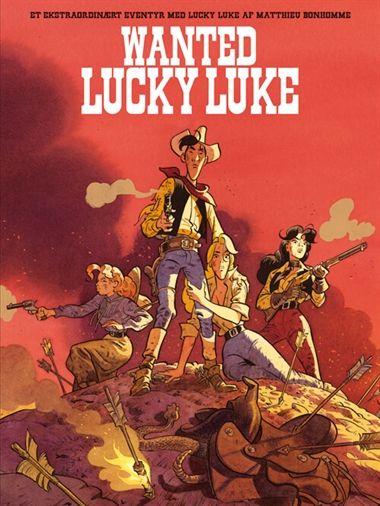 Lucky Luke: Wanted Lucky Luke - Et ekstraordinært eventyr forside